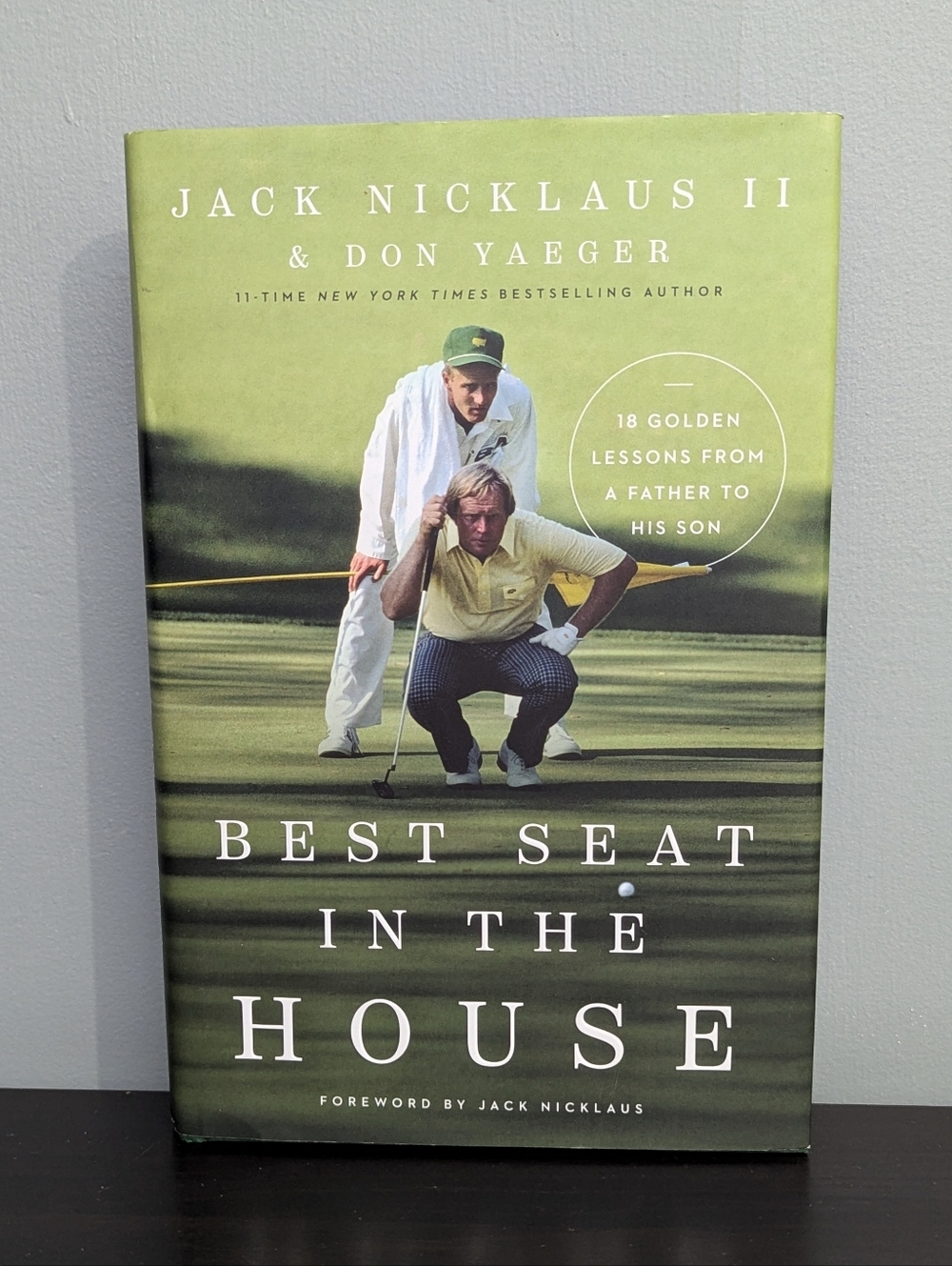 4/$10 📚 Best Seat in‎ the House by Jack Nicklaus II & Don Yaeger